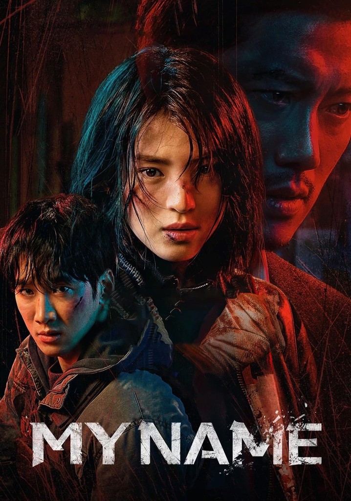 My Name watch tv show streaming online